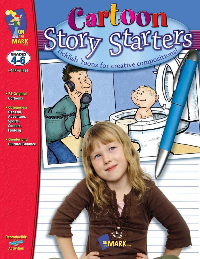Cartoon Story Starters Grades 4-6