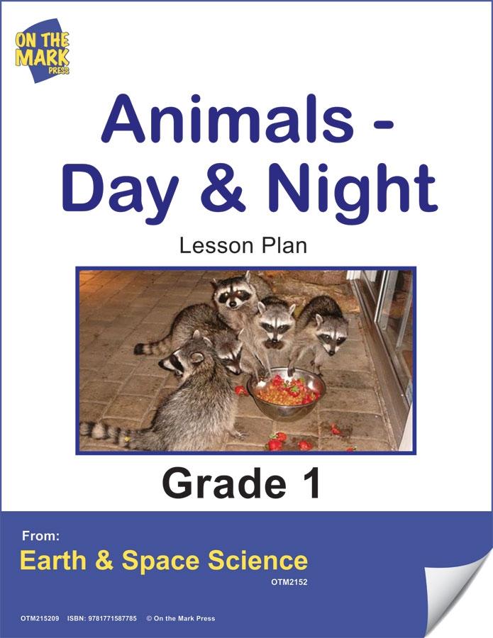 Animals - Day and Night Lesson Plan and Student Worksheets Grade 1