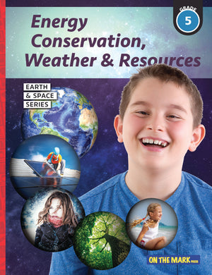 Energy Conservation, Weather & Resources - Earth Science Grade 5