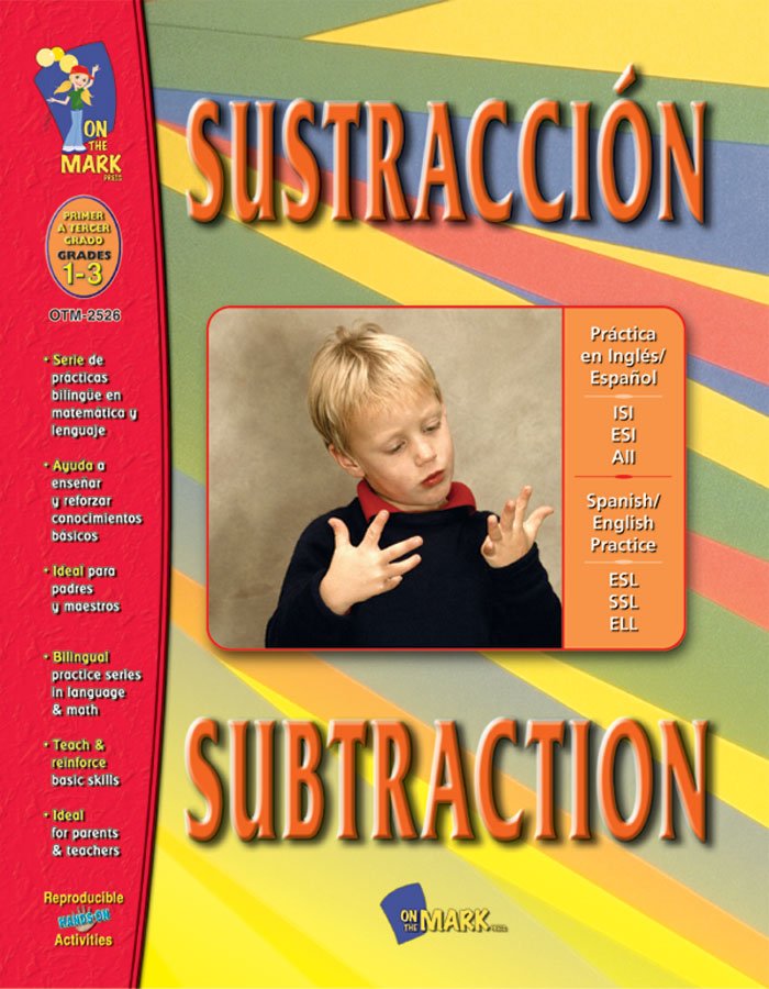 Sustracción/Subtraction   - A Spanish and English Workbook Grades 1-3
