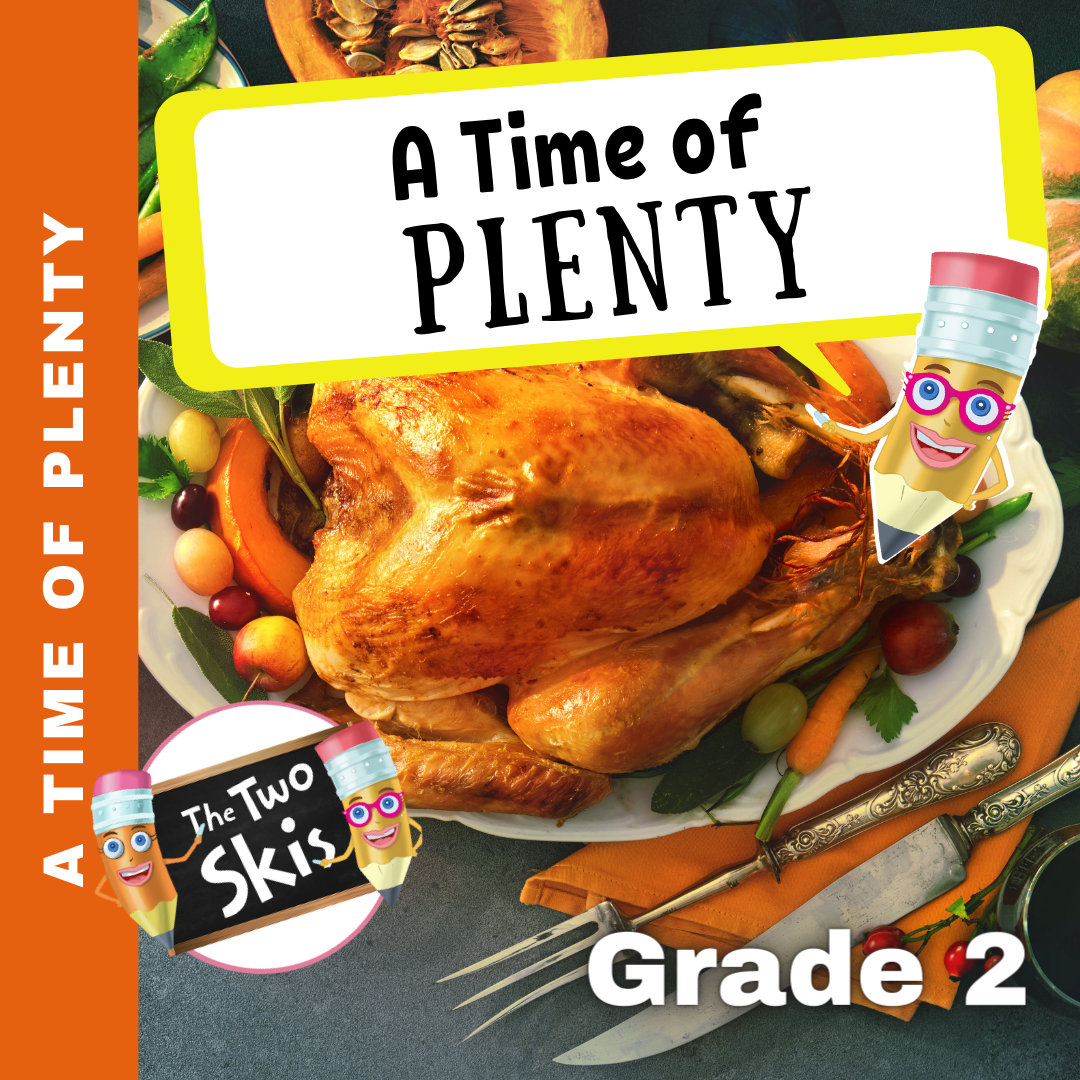 A Time of Plenty Grade 2 - Thanksgiving Centers