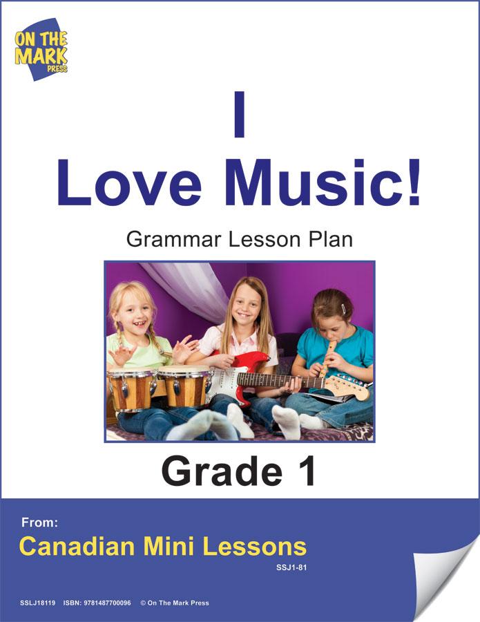 I Love Music! Grammar Lesson Gr. 1