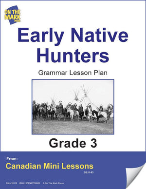 Early Native Hunters Writing & Grammar Lesson Grade 3 (verb and verb tenses)