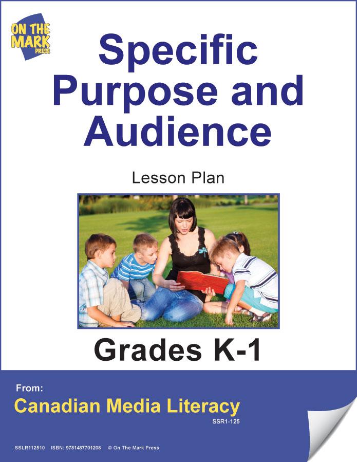 Specific Purpose & Audience Gr. K-1 E-Lesson Plan