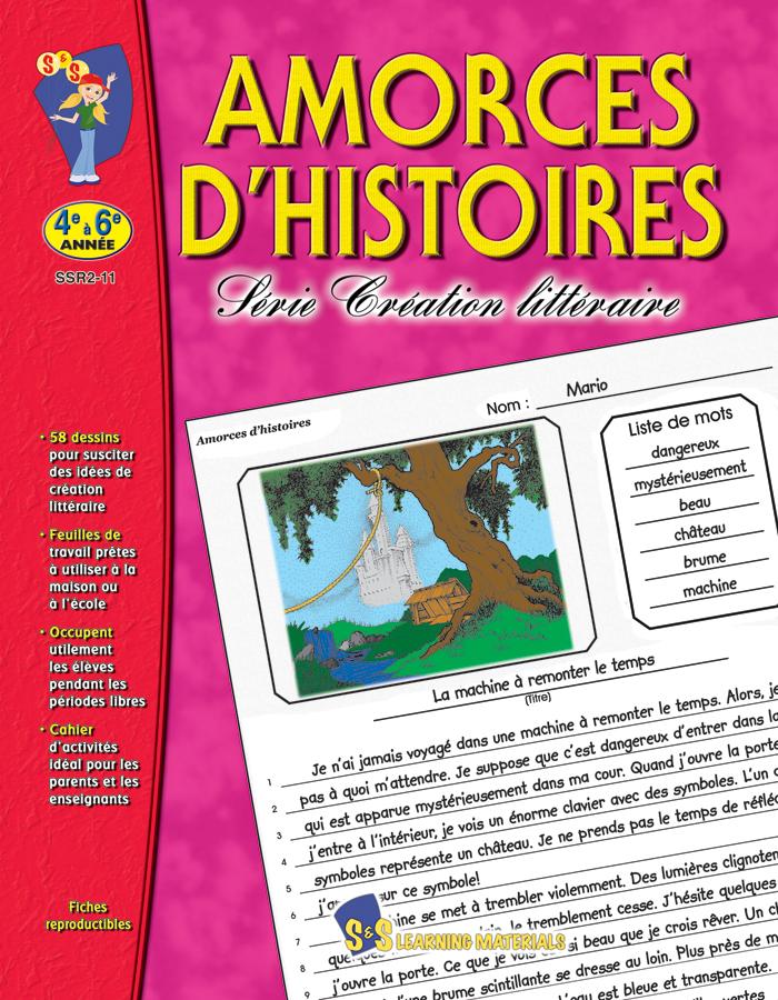 Amorces d'histoires 4e à 6e année