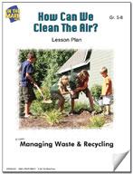How Can We Clean the Air? Lesson Gr. 5-8