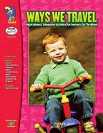 Ways We Travel Grades Preschool to Kingergarten