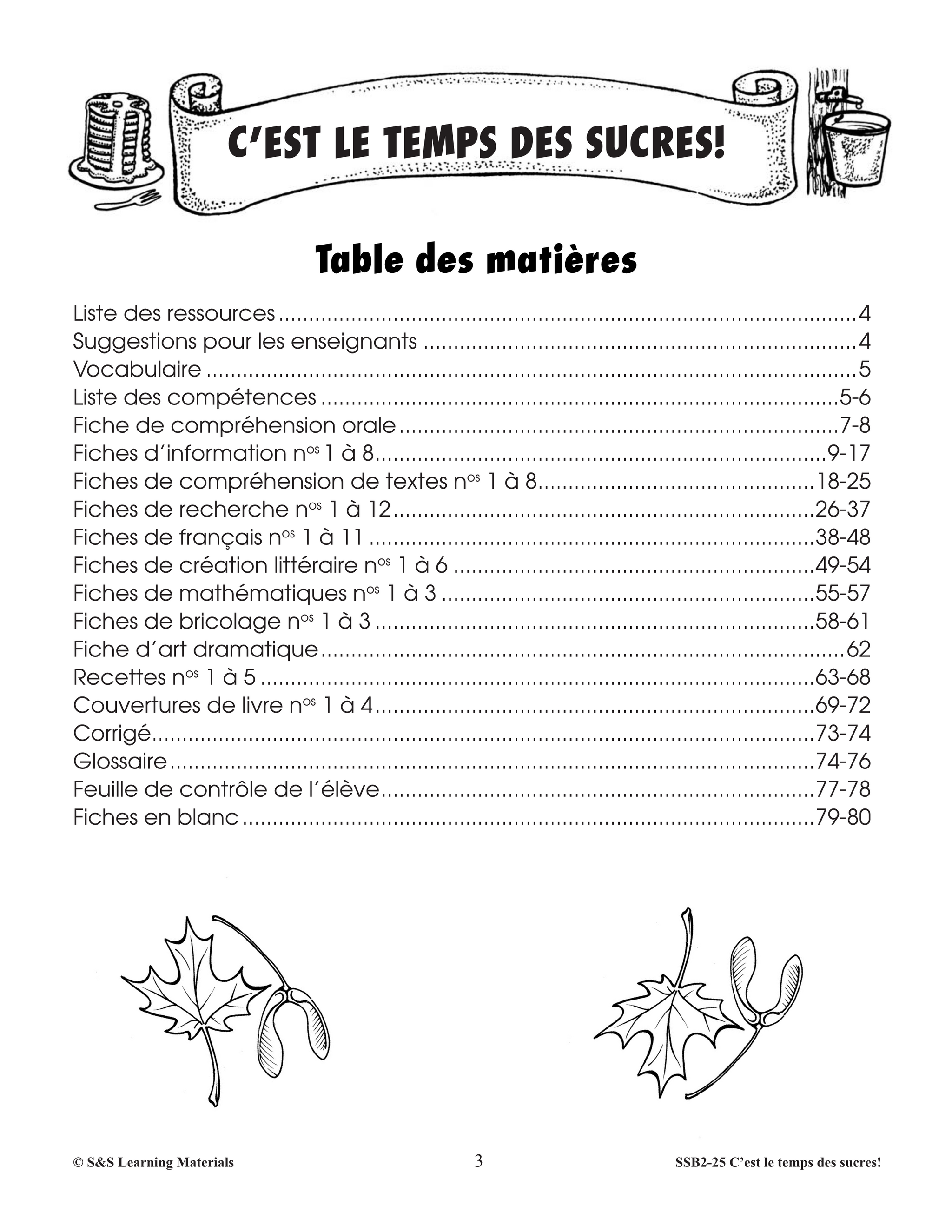 C'est le temps des sucres! 2e à 4e année