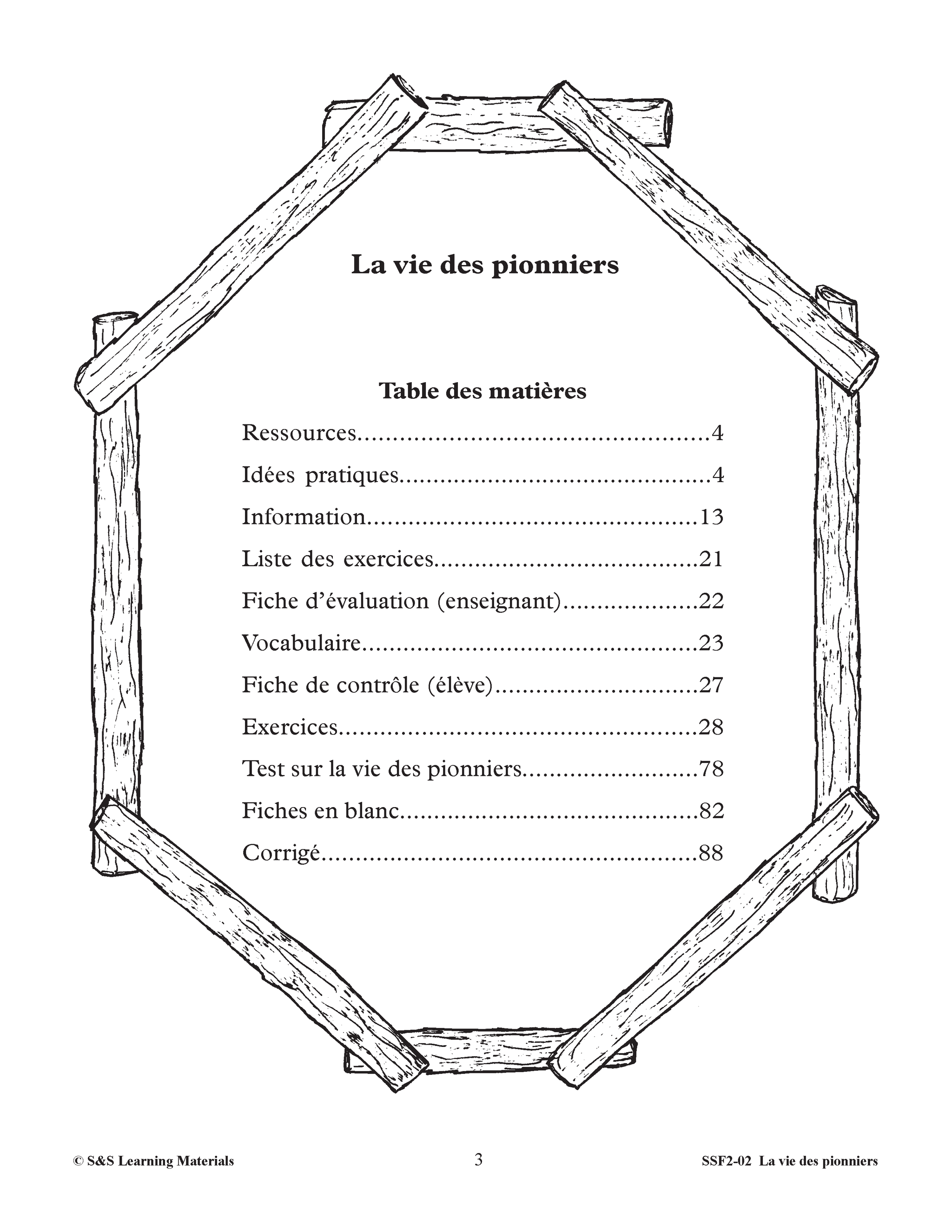 La vie des pionniers 2e à 4e année
