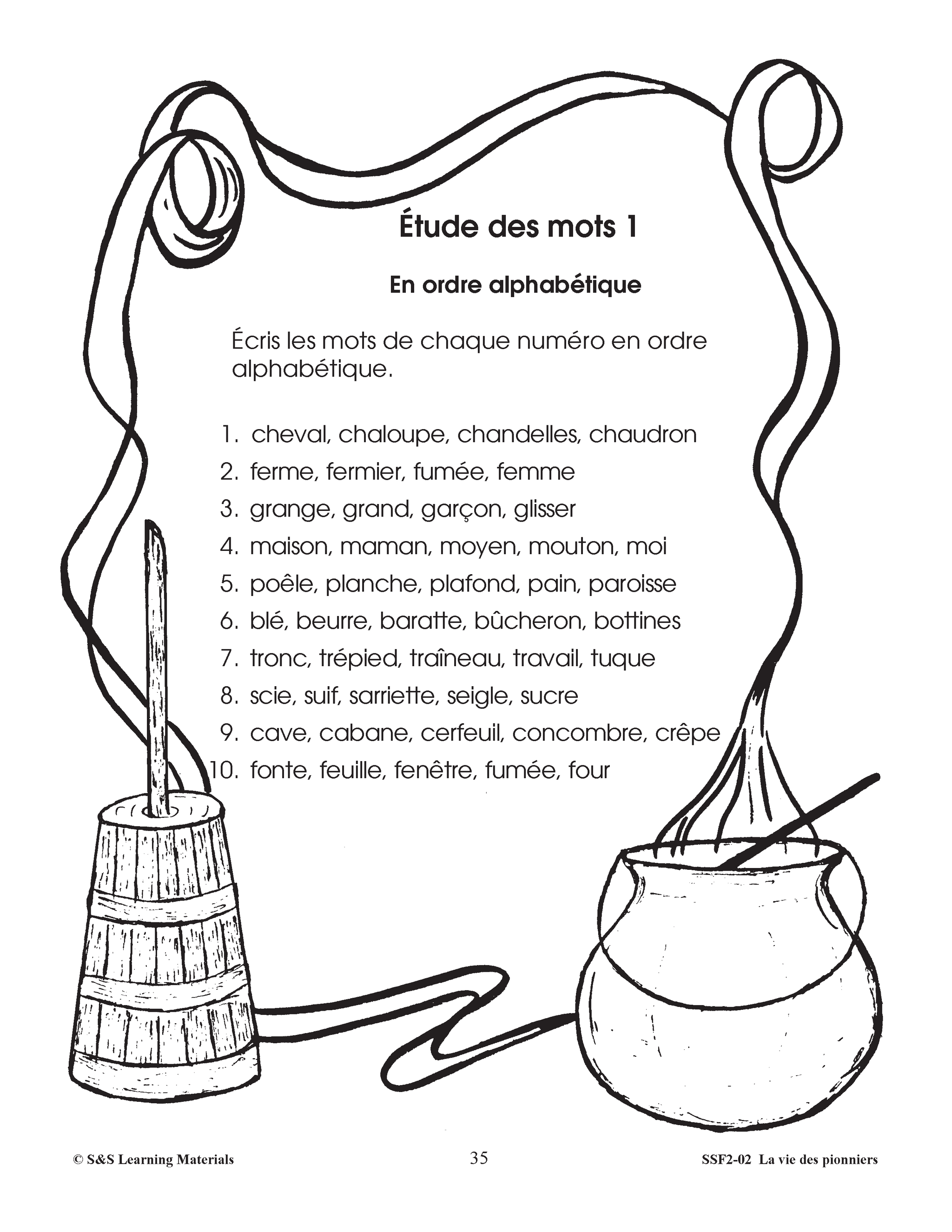 La vie des pionniers 2e à 4e année