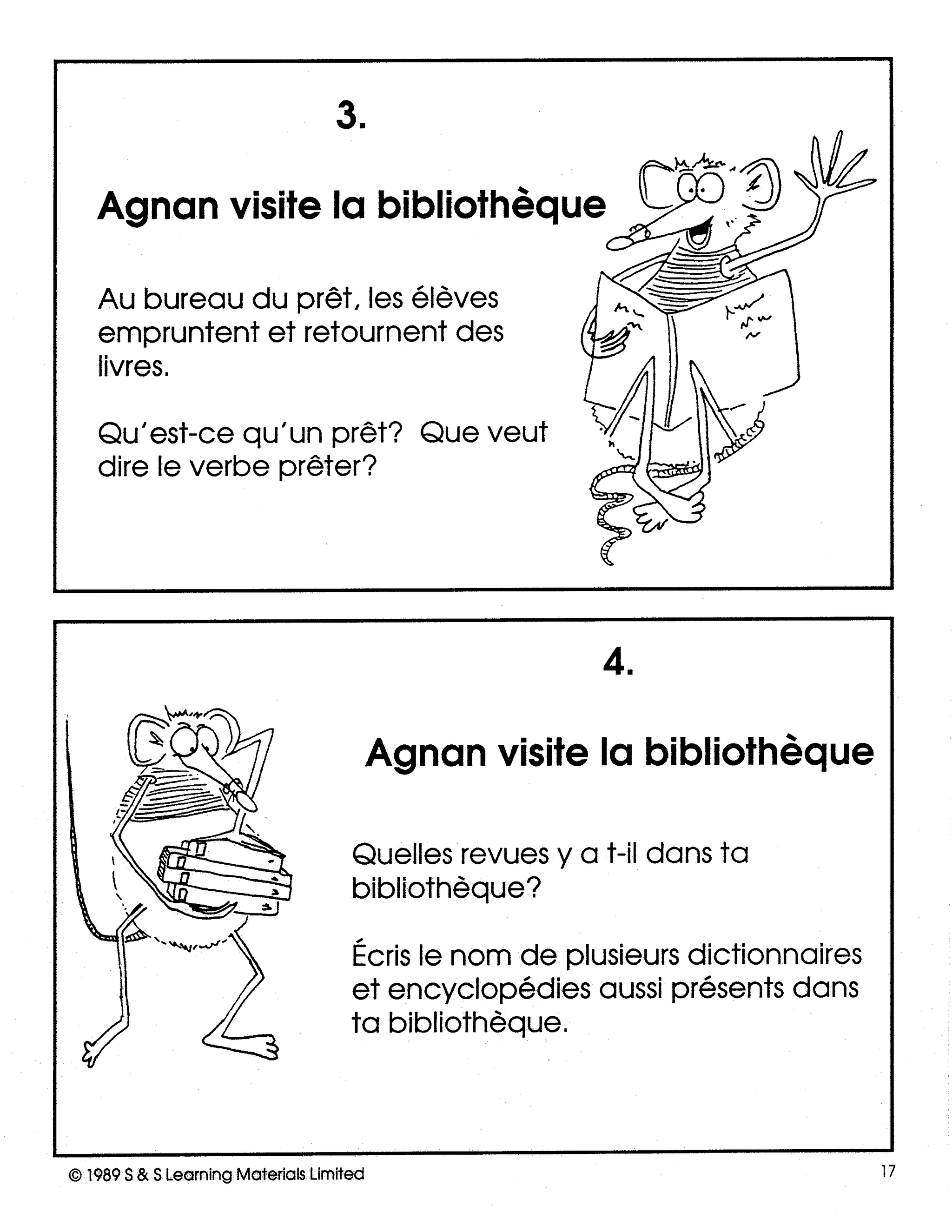 Agnan a la Bibliotheque 4e à 6e année