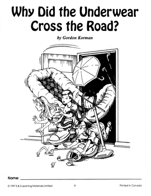 Why Did the Underwear Cross The Road?: Novel Study Guide Gr. 4-6