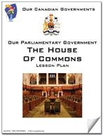 Canadian Government Lesson: The House of Commons Grades 5+