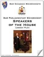 Canadian Government Lesson: Speakers of the House Grades 5+