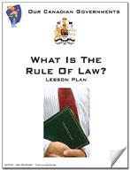 Canadian Government Lesson: What is the Rule of Law? Grades 5+