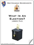 Canadian Government Lesson: What is an Election? Grades 5+