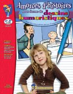 Amorces D'histoires Dessins Humoristiques 4e à 6e année
