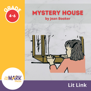 Mystery House: Novel Study Guide Gr. 4-6