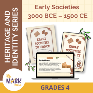 Grade 4 Ontario Social Studies - Early Societies 3000 BCE - 1500 CE (2023 Curriculum)