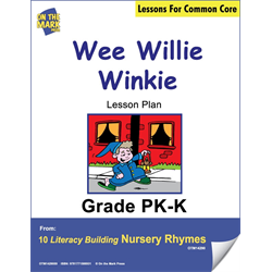 Wee Willie Winkie Literacy Building Aligned To Common Core PK-K