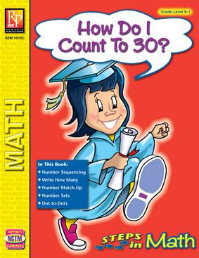 Steps in Math: How Do I Count To 30? Gr. K-1 ebooK