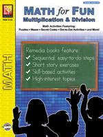 Math for Fun: Multiplication & Division Gr. 4-6 