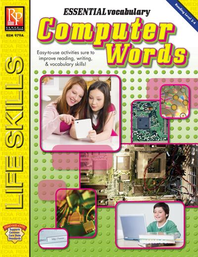 Essential Vocabulary: Computer Words Gr. 5-12, R.L. 3-4