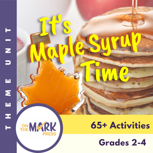 It's Maple Syrup Time Grades 2-4, Maple Syrup History, Maple Syrup Collection, Maple Syrup Products