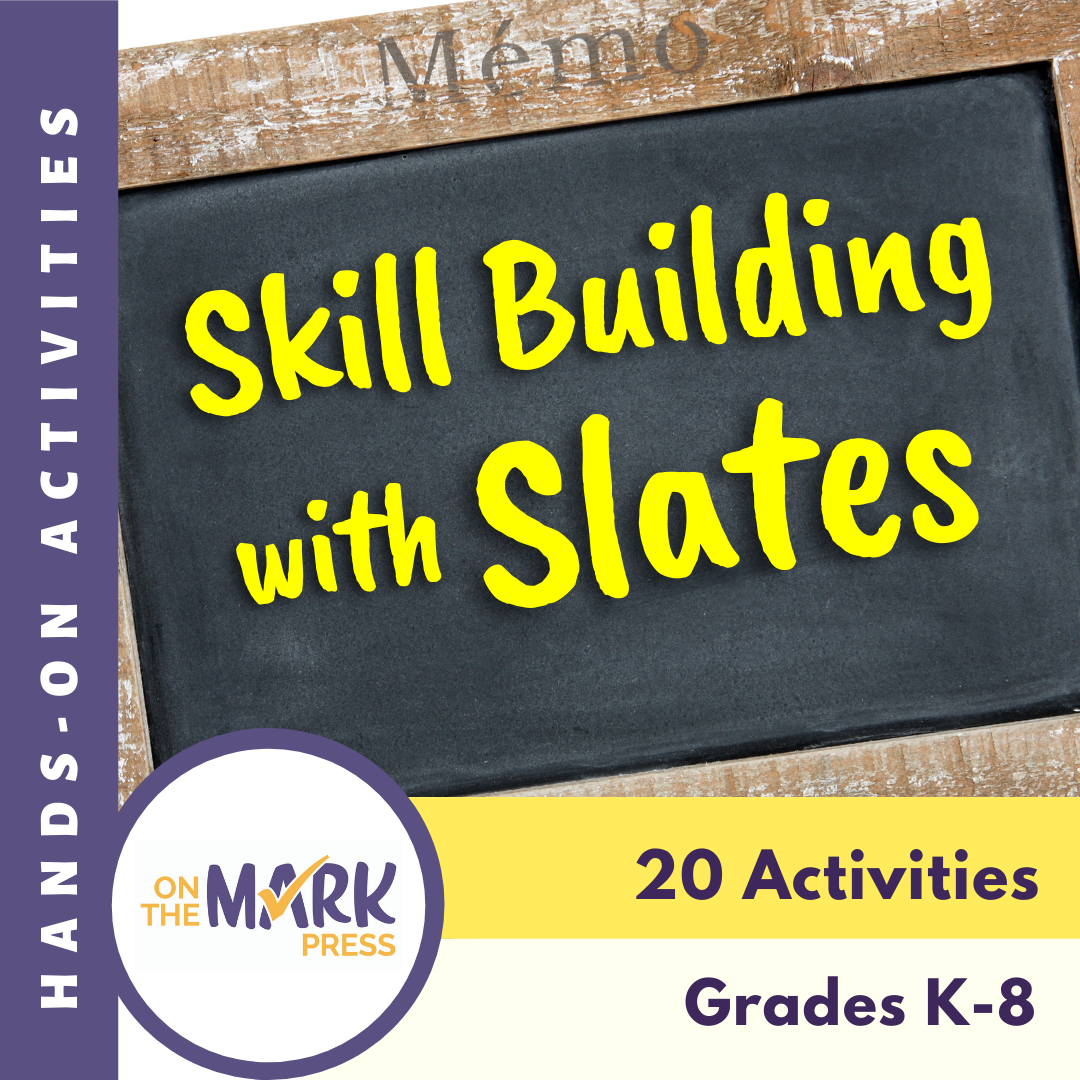 Skill Building With Slates Grades 1-8