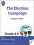 The Election Campaign Interest Level Grades 4-8, Reading Level Grades 7-8