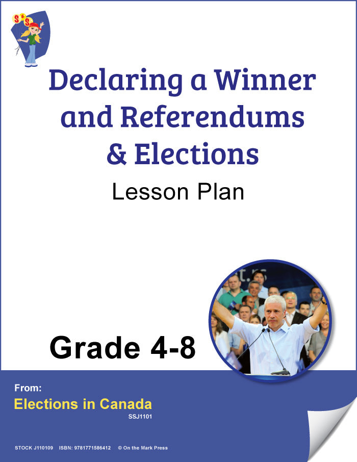 Declaring A Winner, Referendums & Elections Interest Level Grades 4-8, Reading Level Grades 7-8