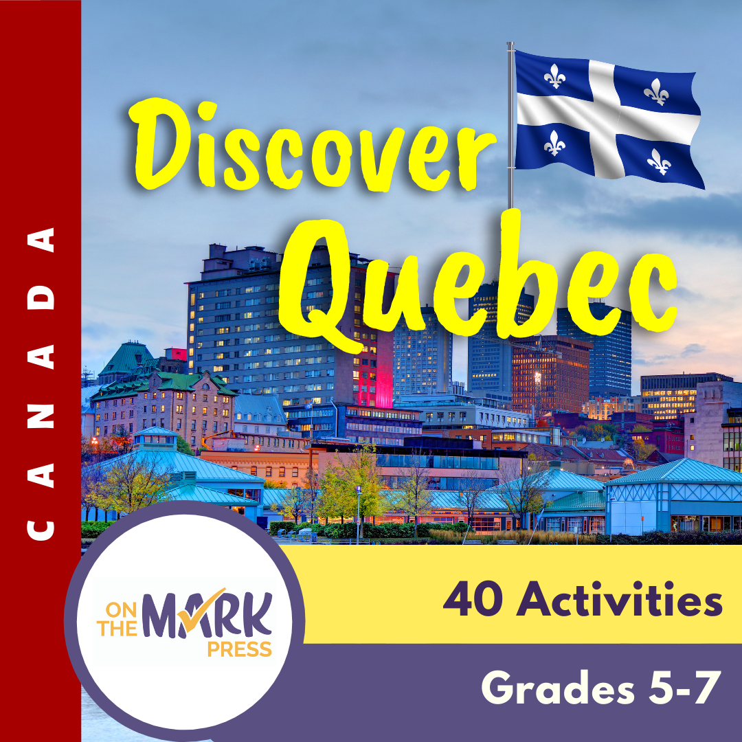 Discover Quebec Grades 5-7