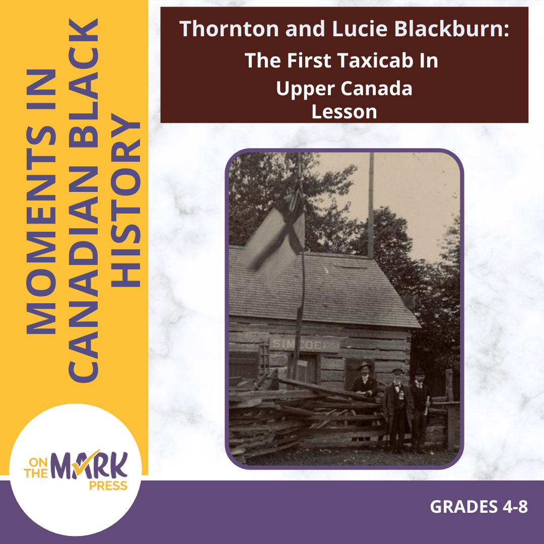 Thornton and Lucie Blackburn: A Canadian Black History Worksheet Gr 4-8