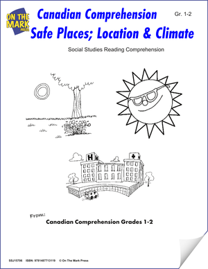 Canadian Safe Places; Location & Climate Cdn Reading Comp. Grades 1-2