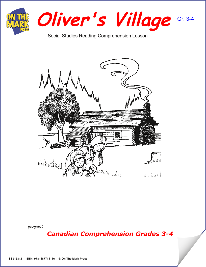 Oliver'S Village: A Cdn Social Studies Reading Comp. Lesson  Gr. 3-4