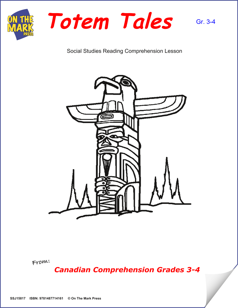 Totem Tales: A Cdn Social Studies Reading Lesson  Gr. 3-4