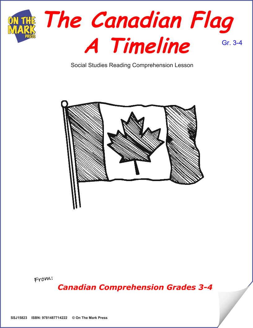 Canadian Flag - A Timeline:  A Social Studies Reading Lesson  Gr. 3-4