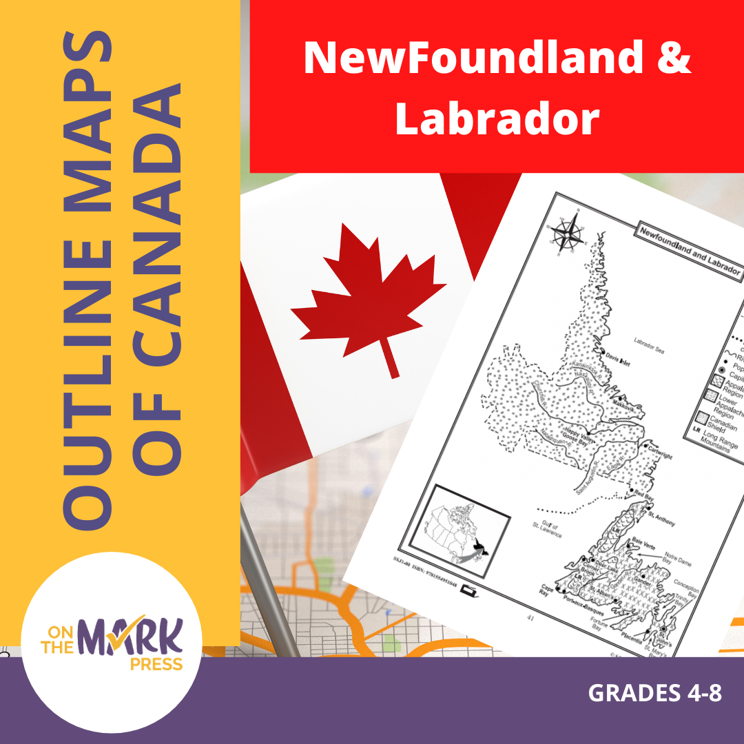 Maps of Newfoundland & Labrador Grades 4-8
