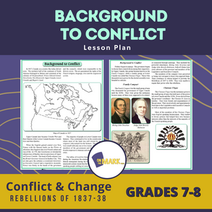 Background To Conflict  1837 To 1838 Gr. 7-8