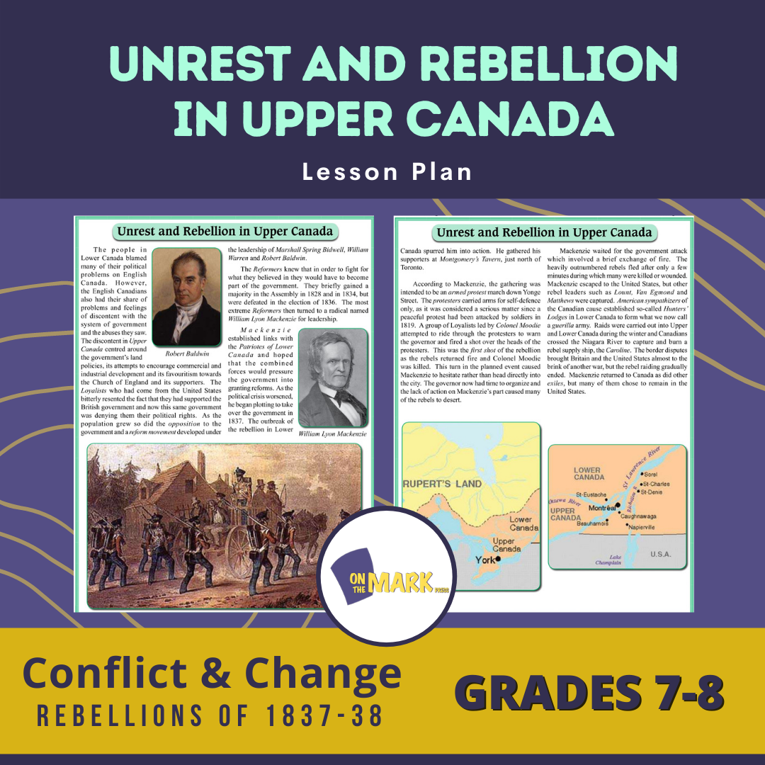 Unrest And Rebellion In Upper Canada Gr. 7-8