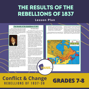 The Results Of The Rebellions Of 1837 Gr. 7-8