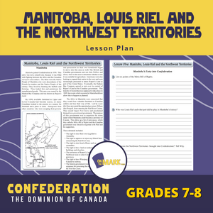 Manitoba, Louis Riel and the Northwest Territories Lesson Grades 7-8
