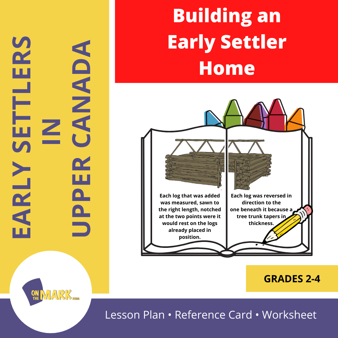 Building an Early Settler Home Grades 2-4