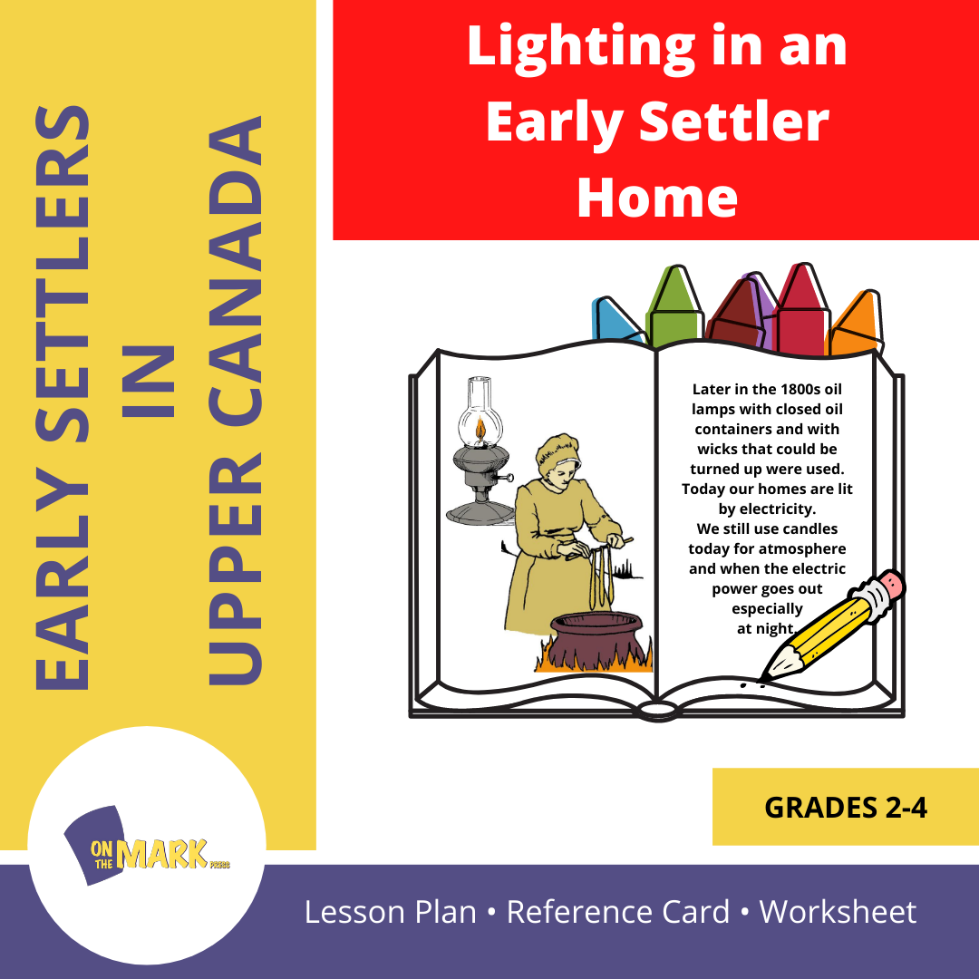 Lighting in the Early Settler Home Grades 2-4