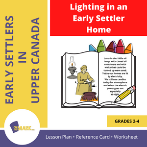 Lighting in the Early Settler Home Grades 2-4