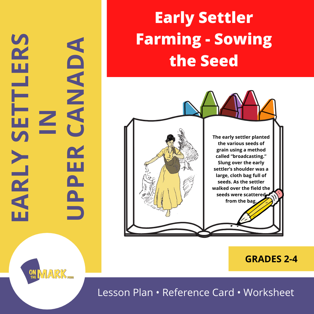 Early Settler Farming - Sowing the Seeds Grades 2-4