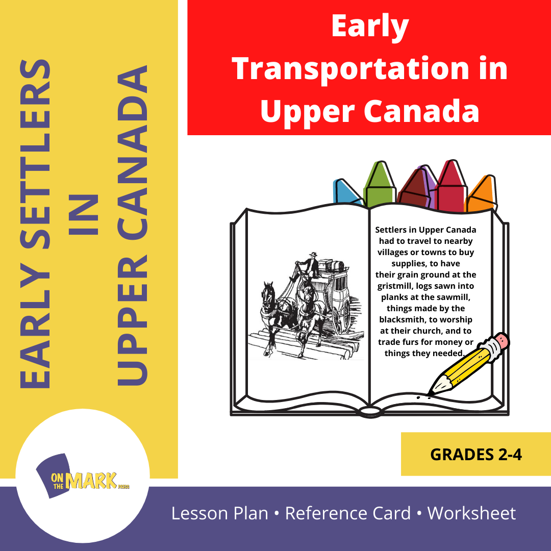 Early Transportation in Upper Canada Grades 2-4