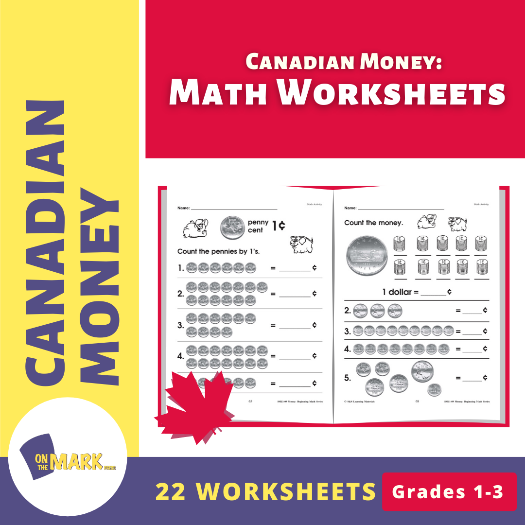 Canadian Money: Math Worksheets Grades 1-3