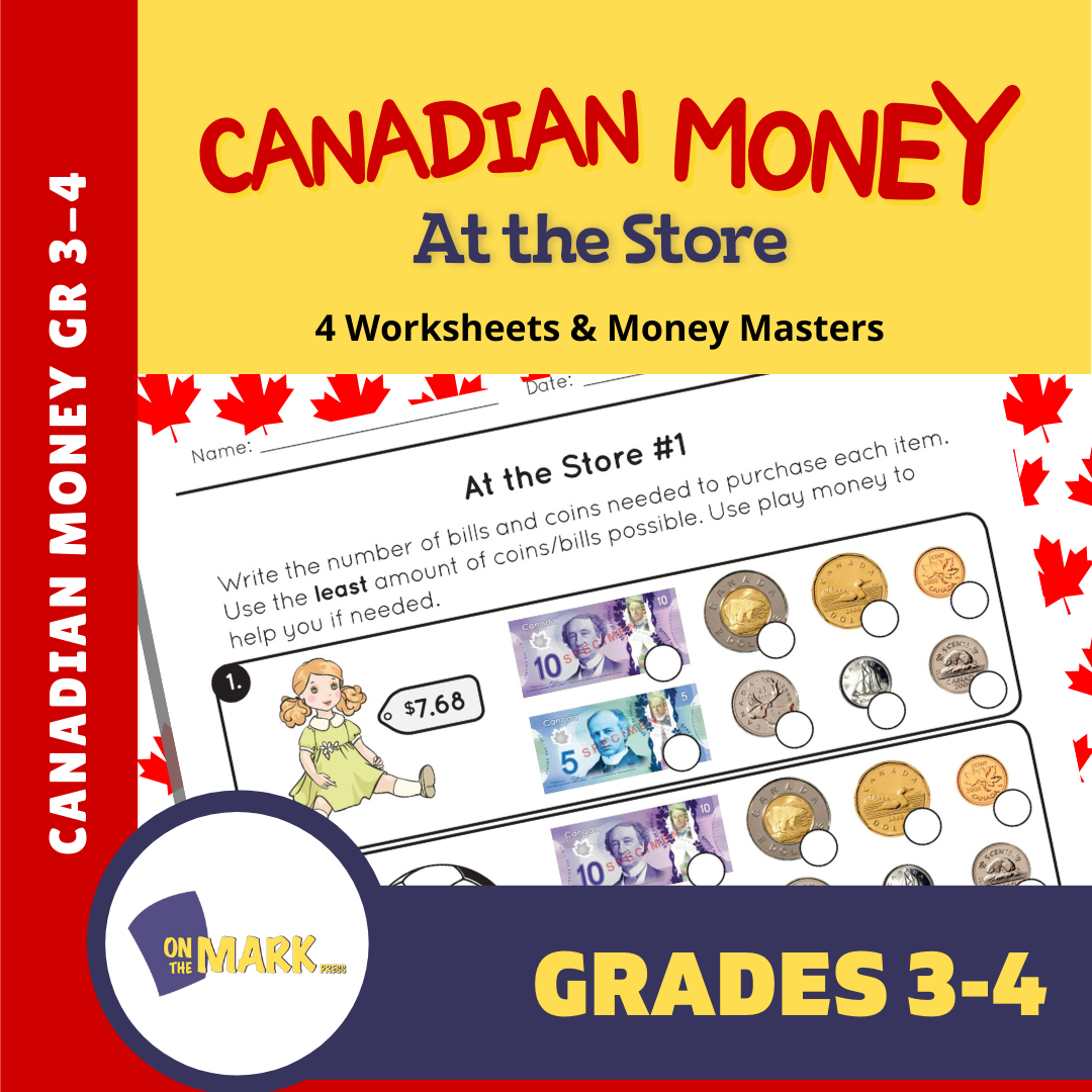 Canadian Money: At the Store Grades 3-4: 4 Worksheets & Money Masters