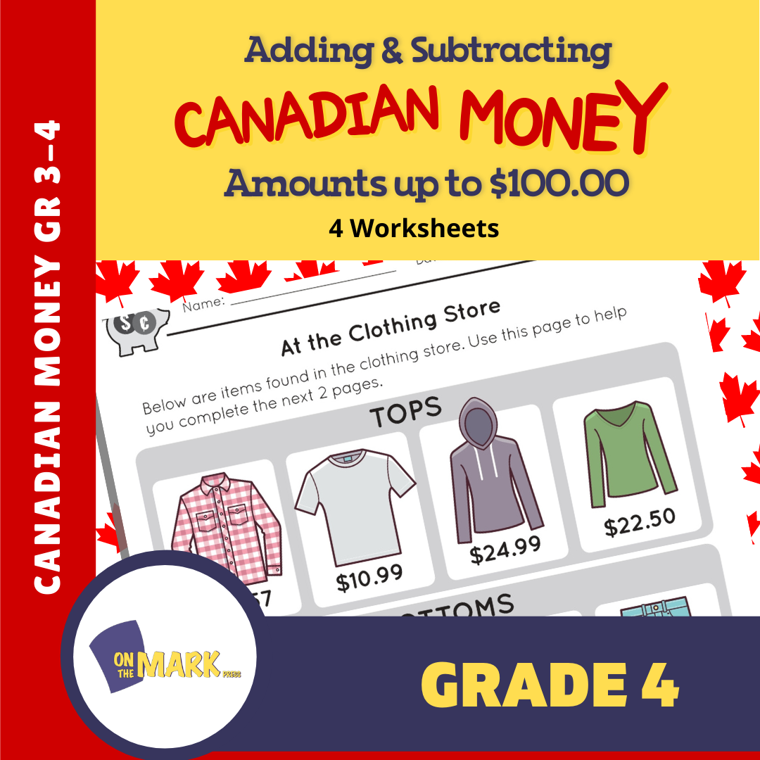 Adding & Subtracting Canadian Money Amounts up to $100 Grade 4 - 4 Worksheets